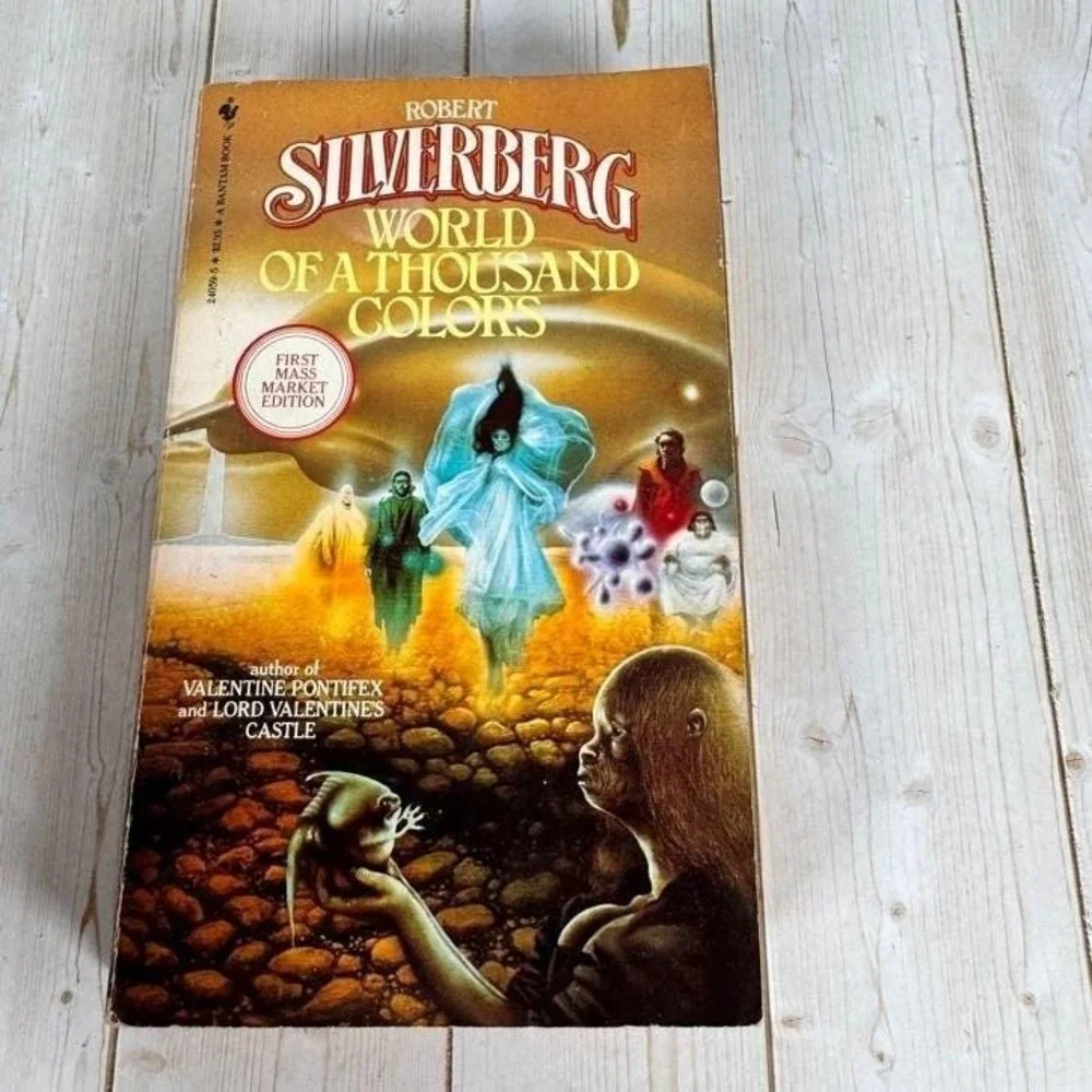 World of a Thousand Colors Robert Silverberg 1984 First Mass Market Sci-Fi